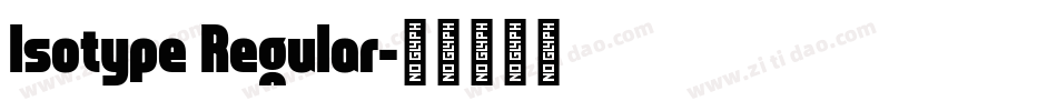Isotype Regular字体转换